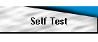 Self Test